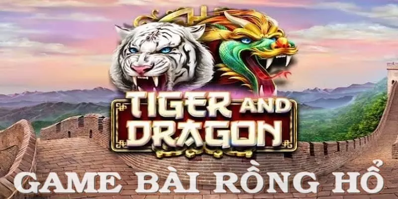 rong ho 1 Giới thiệu chi tiết về game rồng hổ là gì?